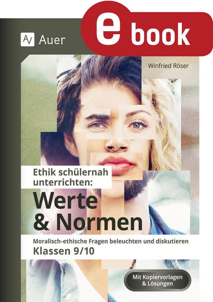 Produktbild: Ethik sch&uuml;lernah unterrichten: Werte und Normen