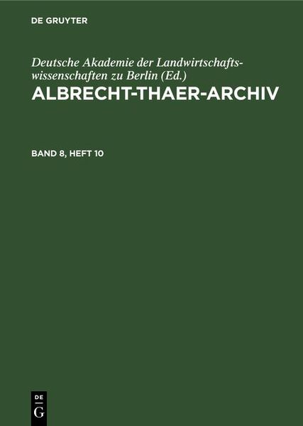 Produktbild: Albrecht-Thaer-Archiv. Band 8, Heft 10