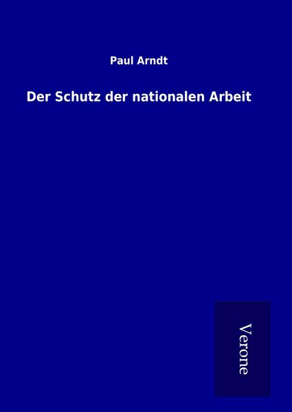 Produktbild: Der Schutz der nationalen Arbeit