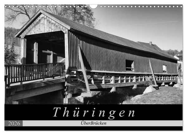 Produktbild: Th&uuml;ringen - &Uuml;berBr&uuml;cken (Wandkalender 2026 DIN A3 quer), CALVENDO Monatskalender