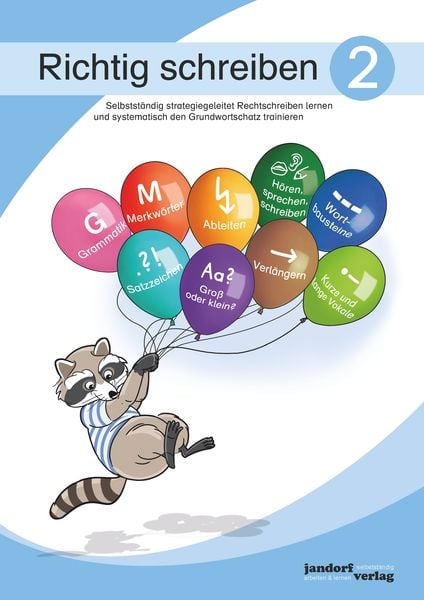 Richtig schreiben Band 2. Selbstständig strategiegeleitet Rechtschreiben lernen und systematisch den Grundwortschatz trainieren, Geheftet von Peter