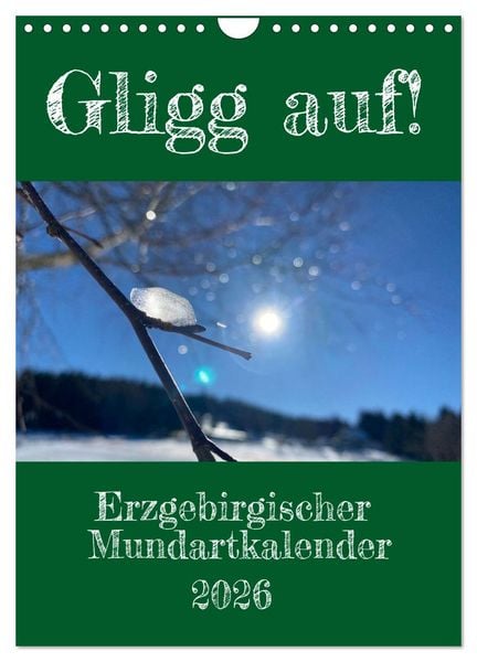 Produktbild: Erzgebirgischer Mundartkalender (Wandkalender 2026 DIN A4 hoch), CALVENDO Monatskalender