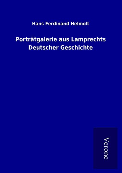 Produktbild: Portr&auml;tgalerie aus Lamprechts Deutscher Geschichte