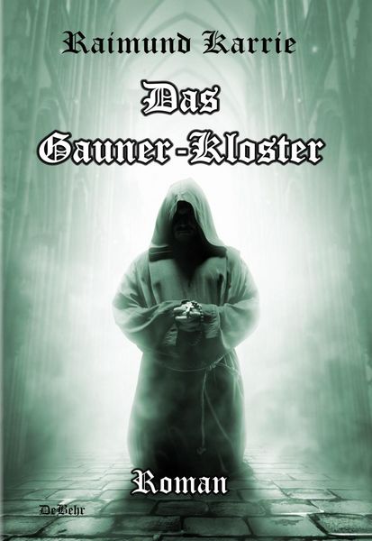 Produktbild: Das Gaunerkloster - Roman