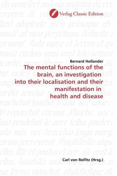 Produktbild: Hollander, B: The mental functions of the brain, an investig