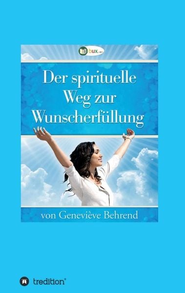 Produktbild: Der spirituelle Weg zur Wunscherf&uuml;llung