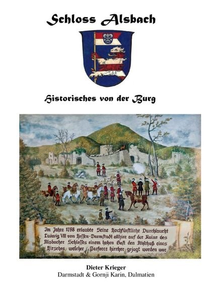 Produktbild: Schloss Alsbach - Historisches von der Burg