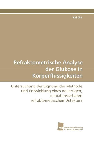Produktbild: Refraktometrische Analyse der Glukose in K&ouml;rperfl&uuml;ssigkeiten
