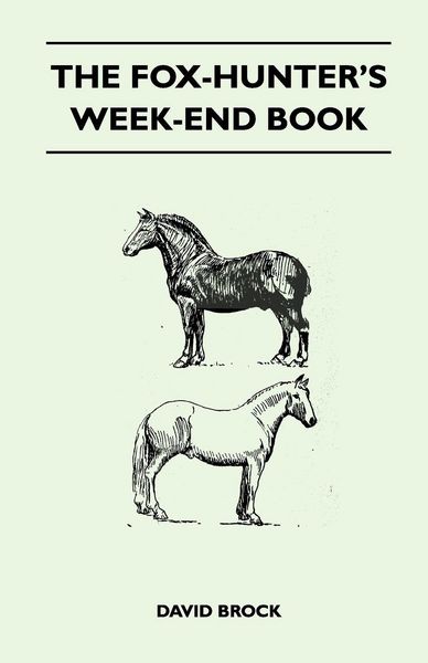 Produktbild: The Fox-Hunter's Week-End Book