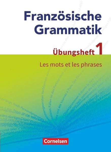 Produktbild: Franz&ouml;sische Grammatik f&uuml;r die Mittel- und Oberstufe - Aktuelle Ausgabe