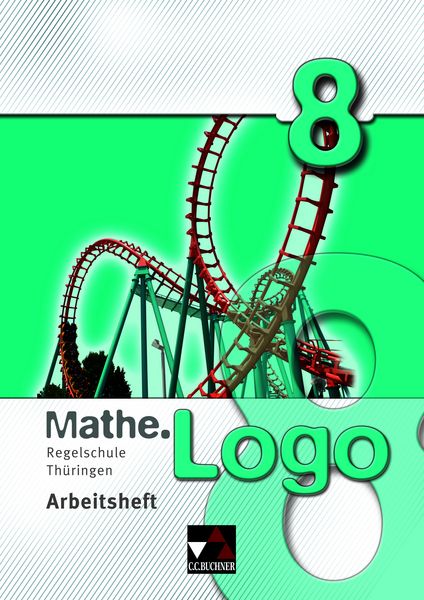 Produktbild: Mathe.Logo 8 Regelschule Thüringen Arbeitsheft