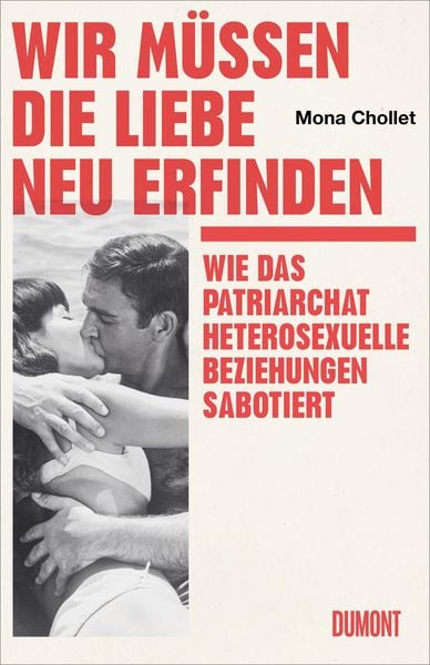 Produktbild: Wir m&uuml;ssen die Liebe neu erfinden