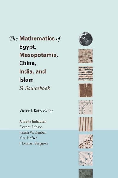 Produktbild: The Mathematics of Egypt, Mesopotamia, China, India, and Islam