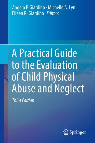 Produktbild: A Practical Guide to the Evaluation of Child Physical Abuse and Neglect
