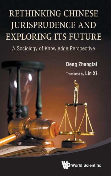 Produktbild: Rethinkink Chinese Jurisprudence & Exploring Its Future