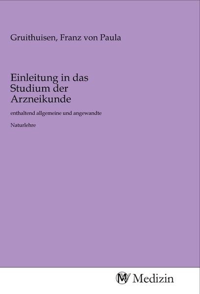 Produktbild: Einleitung in das Studium der Arzneikunde