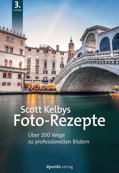 Produktbild: Scott Kelbys Foto-Rezepte