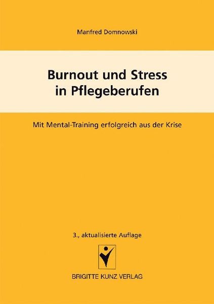 Burnout und Stress in Pflegeberufen