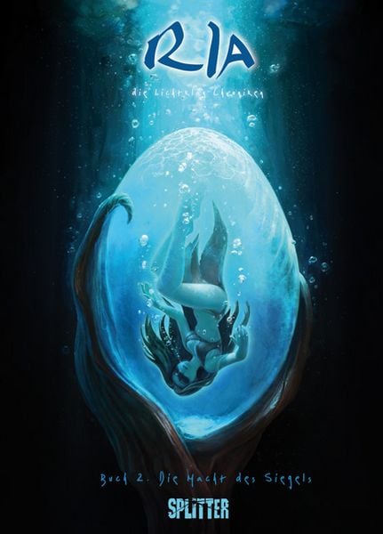 Ria – Die Lichtklan-Chroniken, Gebundene Ausgabe von Thorsten Kiecker,Andreas Völlinger, Splitter-Verlag, 978-3-86869-301-0