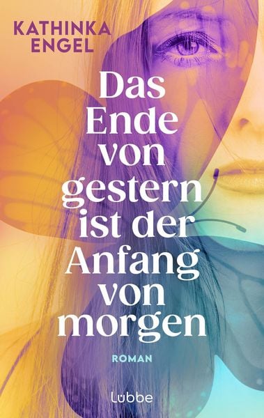 Produktbild: Das Ende von gestern ist der Anfang von morgen
