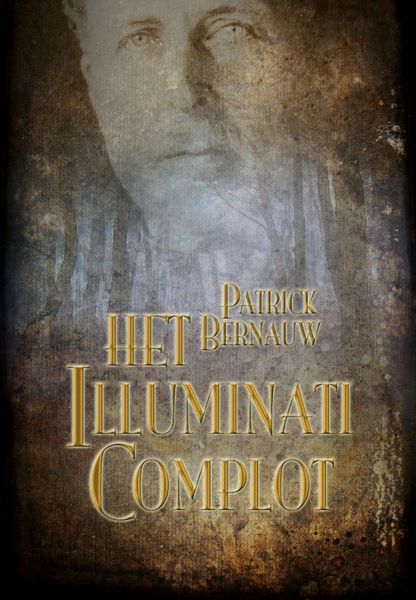 Produktbild: Het Illuminati Complot (Mysterieus Belgi&euml; - Trilogie Maarten Dejonckheere, #3)