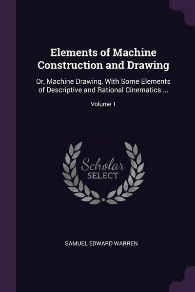 Produktbild: Elements of Machine Construction and Drawing