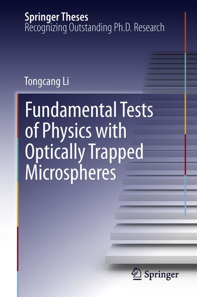 Produktbild: Fundamental Tests of Physics with Optically Trapped Microspheres