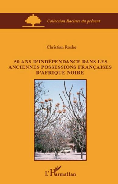 Produktbild: 50 ans d'independance dans les anciennes possessions francai
