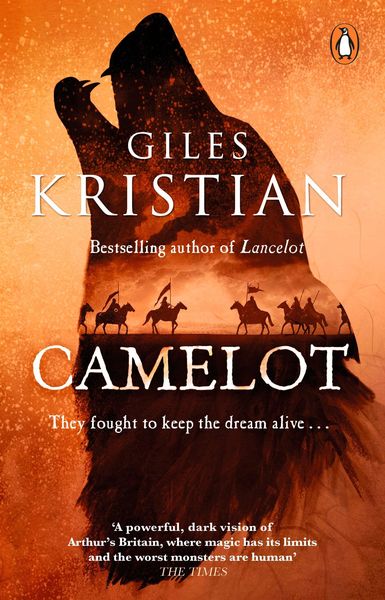 Camelot, Taschenbuch von Giles Kristian, Vermilion, 978-0-552-17401-5