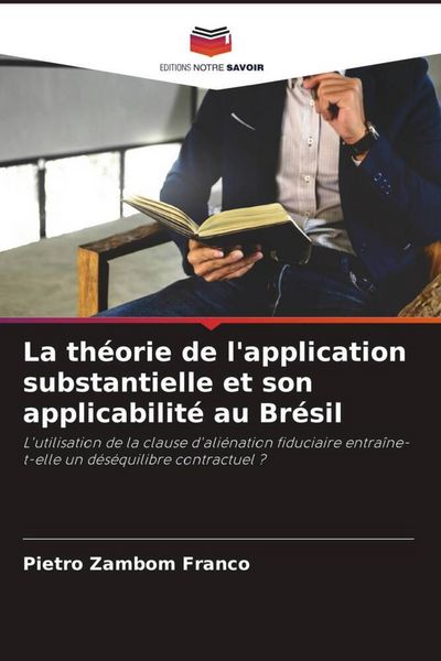 Produktbild: La th&eacute;orie de l'application substantielle et son applicabilit&eacute; au Br&eacute;sil