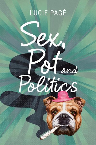 Produktbild: Sex, Pot and Politics