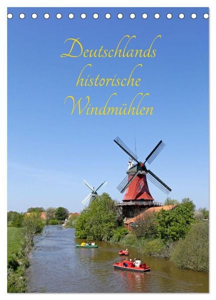 Produktbild: Deutschlands historische Windm&uuml;hlen (Tischkalender 2026 DIN A5 hoch), CALVENDO Monatskalender