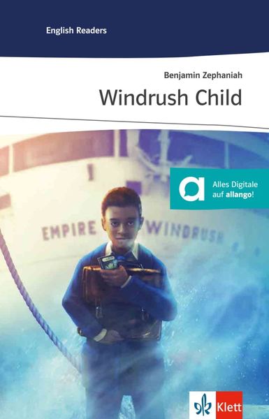 Windrush Child, Taschenbuch von Benjamin Zephaniah, Klett Sprachen GmbH, 978-3-12-542656-6