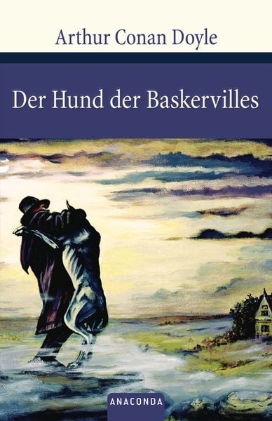 Der Hund der Baskervilles, Gebundene Ausgabe von Arthur Conan Doyle, Anaconda, 978-3-86647-382-9