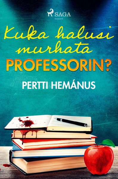 Produktbild: Kuka halusi murhata professorin?