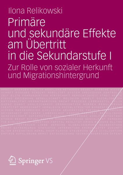 Primäre und sekundäre Effekte am Übertritt in die Sekundarstufe I