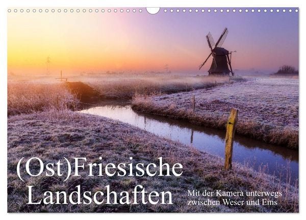 (Ost)Friesische Landschaften (Wandkalender 2026 DIN A3 quer), CALVENDO Monatskalender
