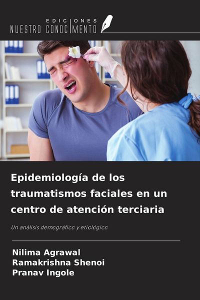 Produktbild: Epidemiolog&iacute;a de los traumatismos faciales en un centro de atenci&oacute;n terciaria