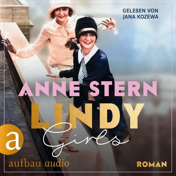 Lindy Girls - Anne Stern, Audio, 9783757012052