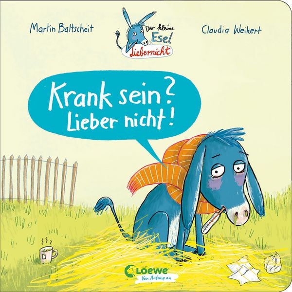 Produktbild: Der kleine Esel Liebernicht - Krank sein? Lieber nicht!