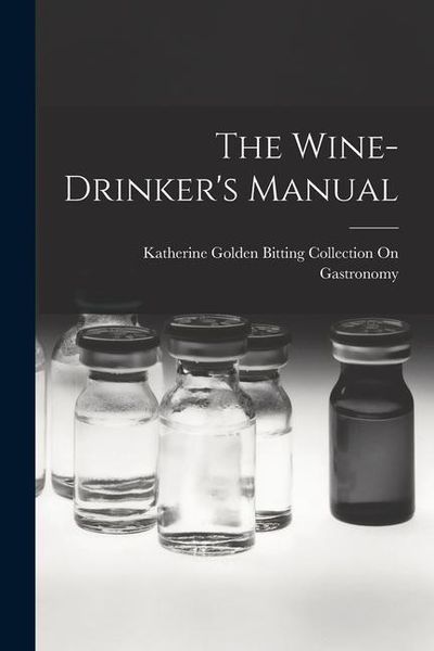 Produktbild: The Wine-Drinker's Manual