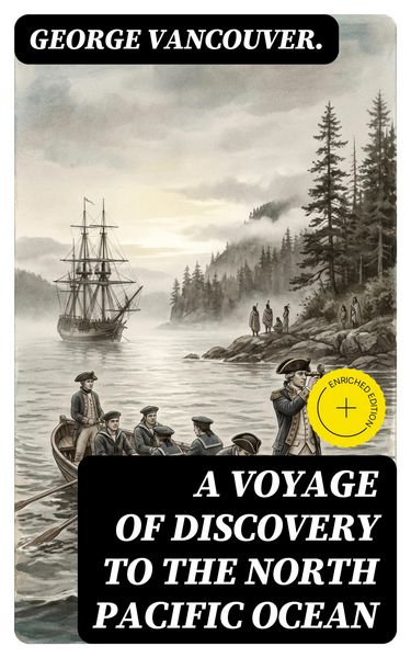 Produktbild: A Voyage of Discovery to the North Pacific Ocean