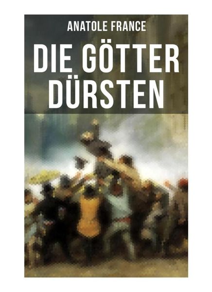 Produktbild: Die G&ouml;tter d&uuml;rsten