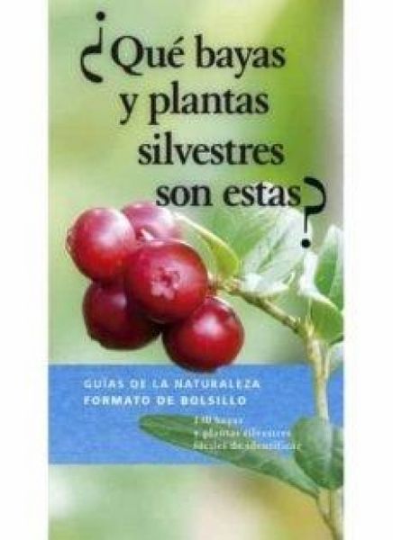 Produktbild: &iquest;Qu&eacute; bayas y plantas silvestres son estas?