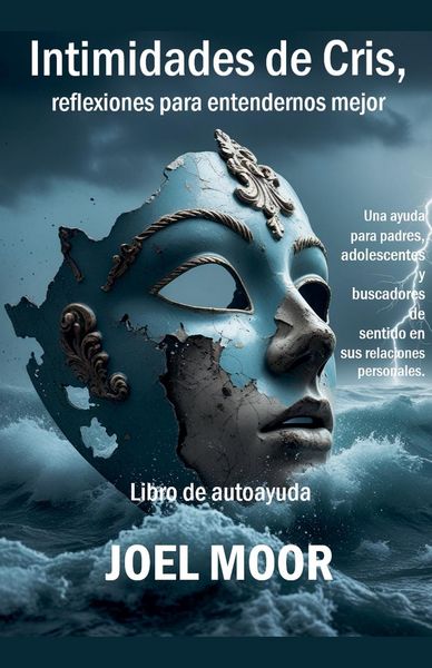 Produktbild: Intimidades de Cris, reflexiones para entendernos mejor