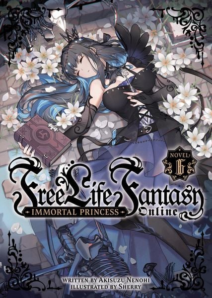 Produktbild: Free Life Fantasy Online: Immortal Princess (Light Novel) Vol. 6