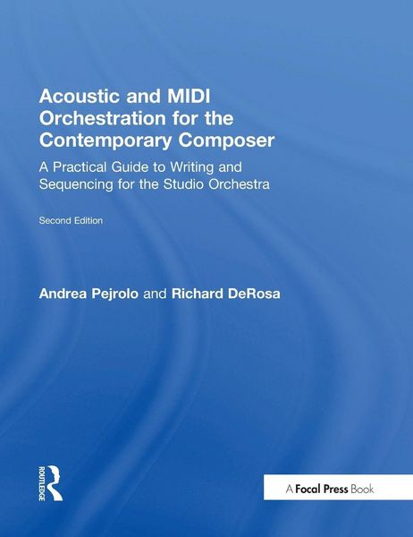 Produktbild: Acoustic and MIDI Orchestration for the Contemporary Composer