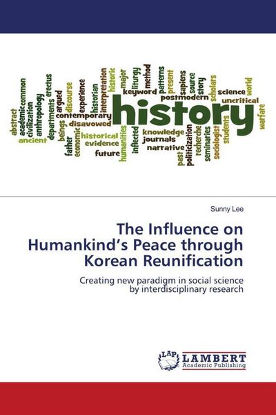 Produktbild: The Influence on Humankind's Peace through Korean Reunification