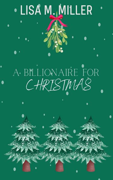 Produktbild: A Billionaire for Christmas (Montana Mountains, #2)