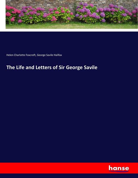 Produktbild: The Life and Letters of Sir George Savile